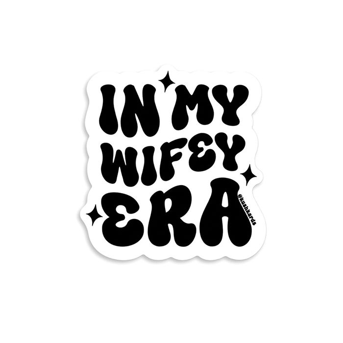 In My Wifey Era Sticker - Pack of 3